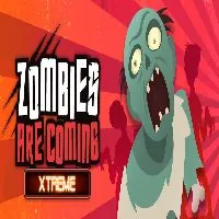 Zombies Are Coming Xtreme - UNBLOCKED GAMES G+